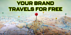 Take Your Brand to the 4 corners of the Earth