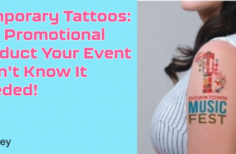 More Than Just a Giveaway: Why Temporary Tattoos Are the Hottest Promotional Product for Events