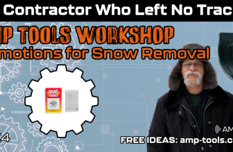 S1E4: Let’s Talk AMP TOOLS for Snow Removal Contractors.