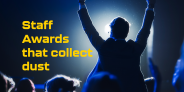 Your Awards Program Is Either Building Culture… Or Collecting Dust