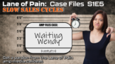 LANE OF PAIN S1E5: Slow Sales Cycles