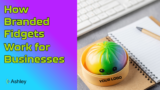 Squeeze, Squish & Stress Less: Why Branded Fidgets & Stress Balls Work for Businesses